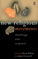 New Religious Movements: Challenge and Response 0415200504 Book Cover