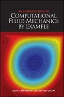 An Introduction to Computational Fluid Mechanics by Example 0470102268 Book Cover
