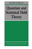 Quantum and Statistical Field Theory 0198539649 Book Cover