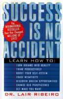 Success Is No Accident 0312144253 Book Cover