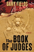 The Book of Judges: A Novel 1684633486 Book Cover
