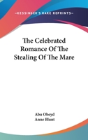 The Celebrated Romance of the Stealing of the Mare 1163258962 Book Cover