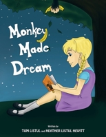 Monkey Made Dream 1426949863 Book Cover