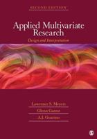 Applied Multivariate Research: Design and Interpretation 1412904129 Book Cover