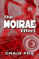 The Moirae Effect 1608365409 Book Cover