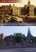 Downtown Providence 1467107891 Book Cover