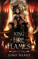 King of Fire and Flames 0645895636 Book Cover