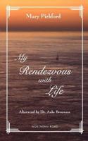 My Rendezvous With Life 0615785778 Book Cover