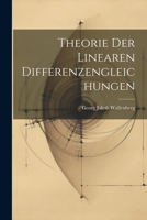 Theorie Der Linearen Differenzengleichungen 1021730165 Book Cover