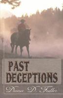 Past Deceptions 1413797172 Book Cover