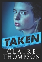 Taken B086PPKMDV Book Cover