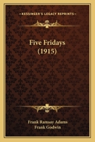 Five Fridays 1171857217 Book Cover