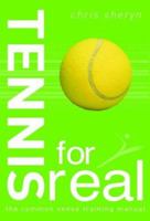 Tennis For Real 0713672102 Book Cover