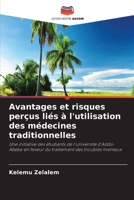 Avantages et risques perçus liés à l'utilisation des médecines traditionnelles (French Edition) 663021028X Book Cover