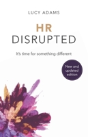 Hr Disrupted : Its Time Something Diffe 1788602110 Book Cover