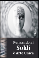 Pensando a Soldi � Arte Unica null Book Cover