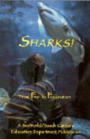 Sharks!: From fear to fascination 1893698025 Book Cover