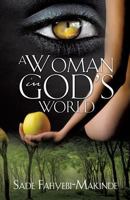 A Woman in God's World 1498444067 Book Cover