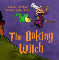 The Baking Witch: A Bedtime Story About Staying True to Yourself null Book Cover