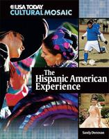 The Hispanic American Experience 0761340858 Book Cover