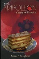 Napoleon: Layers of Veronica 1492781665 Book Cover