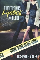 Fingerprints, Lipstick and Blood 1487435509 Book Cover