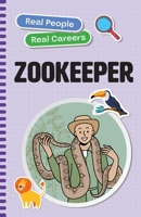 Zookeeper: Real People, Real Careers 1923116843 Book Cover