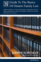 The Devry Smith Frank Llp Guide to the Basics of Ontario Family Law, 3rd Edition 1105271420 Book Cover