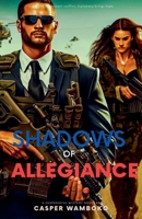 Shadows Of Allegiance B0CJ7J7KQY Book Cover