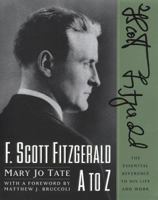 F. Scott Fitzgerald A to Z 0816039321 Book Cover