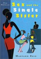 Sex and the Single Sister: Five Novellas 031227498X Book Cover