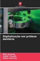 Digitalização em prótese dentária 6206397785 Book Cover