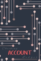 Checking Account Ledger: 6 Column Payment Record Tracker Log Book Accounting Balance Transaction Ledger Checkbook Debit Card Register 1650132395 Book Cover