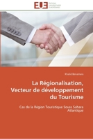 La régionalisation, vecteur de développement du tourisme 6131599033 Book Cover