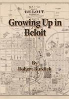 Growing Up in Beloit 1642555517 Book Cover