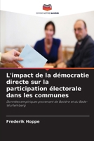 L'impact de la démocratie directe sur la participation électorale dans les communes (French Edition) 6630262786 Book Cover
