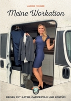 Meine Workation: Reisen mit Kater, Campervan und Kostüm 3756207706 Book Cover