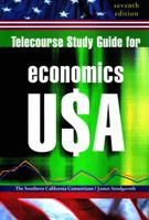 Telecourse Study Guide: for Economics U$A, Seventh Edition 0393926060 Book Cover