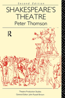Shakespeare's Theatre (Theatre Production Studies) 0415051487 Book Cover