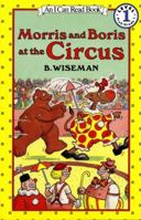 Morris and Boris at the Circus (I Can Read Book 1) 0060264772 Book Cover