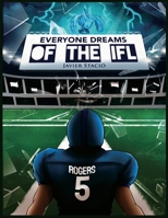Everyone Dreams of the IFL B0DVBT9Q21 Book Cover