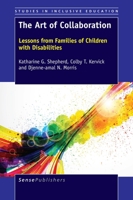 The Art of Collaboration: Lessons from Families of Children with Disabilities 9463008225 Book Cover