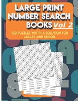 Large Print Number Search Books: 100 puzzles with solution for adults and seniors. B08P3TKW2T Book Cover