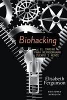 Biohacking B0CHXSP62P Book Cover