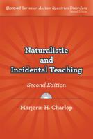 Naturalistic and Incidental Teaching, Second Edition 1416411429 Book Cover