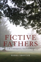 Fictive Fathers in the Contemporary American Novel 150138600X Book Cover