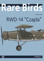 RWD-14 Czapla (Rare Birds) 8367227840 Book Cover