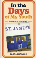 In The Days Of My Youth B0H7C79D6P Book Cover