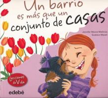 Un Barrio Es MS Que Un Conjunto de Casas 8468303887 Book Cover