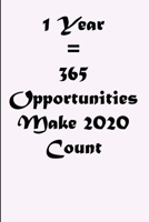 1 Year 365 Opportunities Make 2020 Count 1651463735 Book Cover